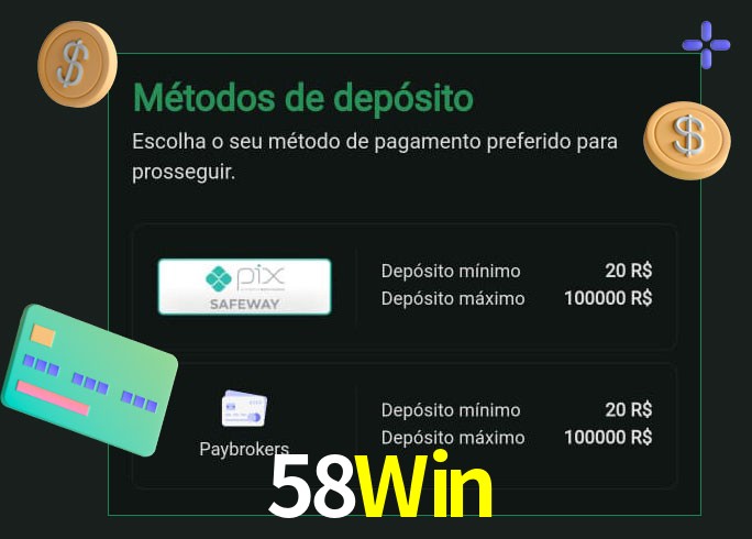 O cassino 58Win oferece uma grande variedade de métodos de pagamento